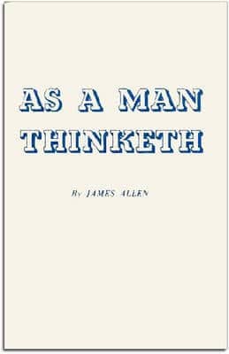 As a Man Thinks by James Allen image 0